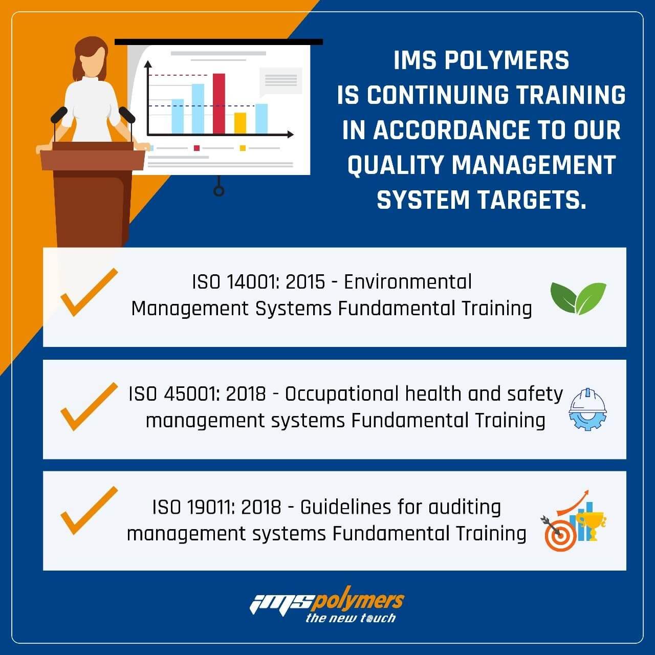 IMS Polymers is continuing training in accordance to our quality management system targets